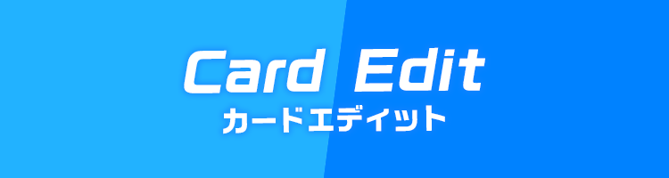 CARD EDIT
